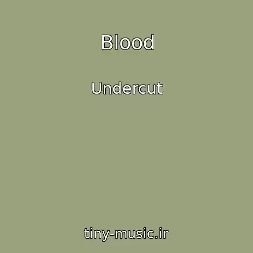 کاور آهنگ Blood از Undercut
