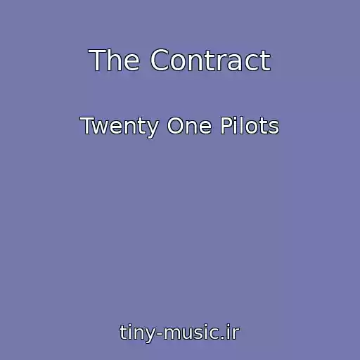 کاور آهنگ The Contract از Twenty One Pilots