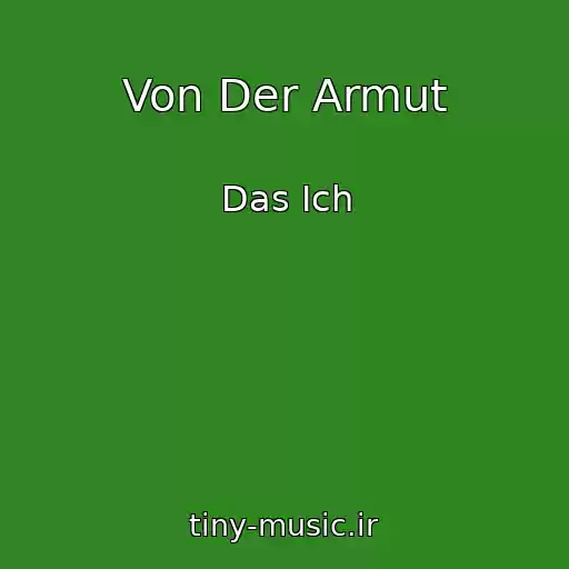 کاور آهنگ Von Der Armut از Das Ich