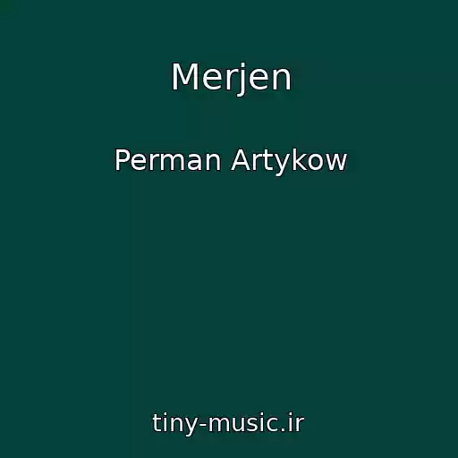 کاور آهنگ Merjen از Perman Artykow