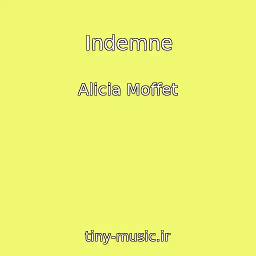 کاور آهنگ Indemne از Alicia Moffet