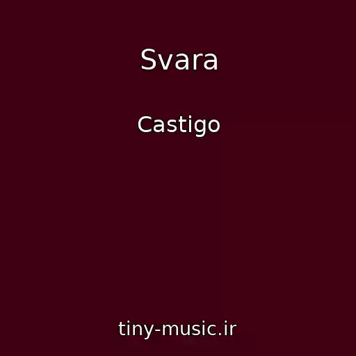 کاور آهنگ Svara از Castigo