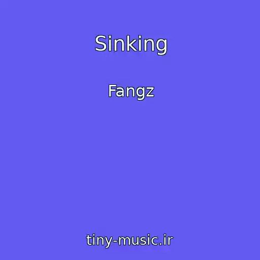کاور آهنگ Sinking از Fangz