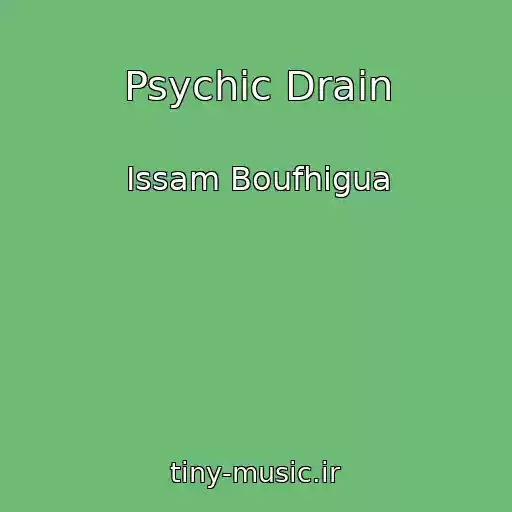 کاور آهنگ Psychic Drain از Issam Boufhigua