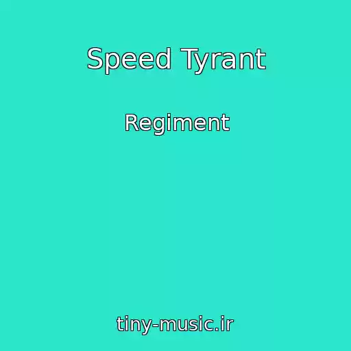 کاور آهنگ Speed Tyrant از Regiment