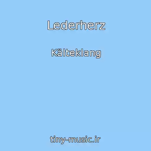 کاور آهنگ Lederherz از Kälteklang