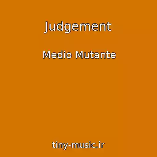 کاور آهنگ Judgement از Medio Mutante