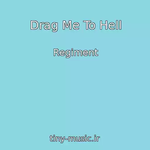 کاور آهنگ Drag Me To Hell از Regiment