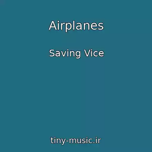 کاور آهنگ Airplanes از Saving Vice