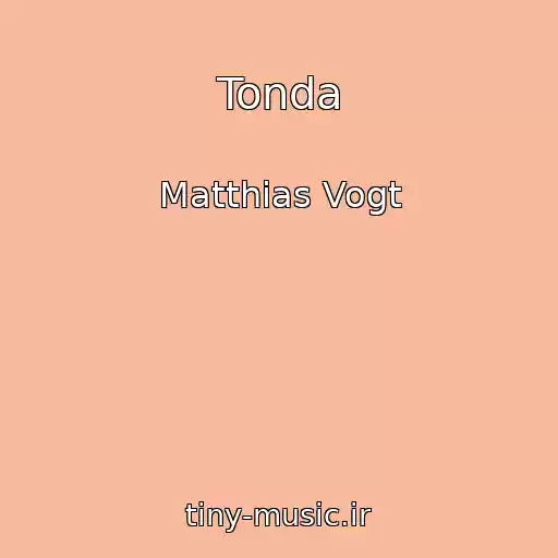 کاور آهنگ Tonda از Matthias Vogt