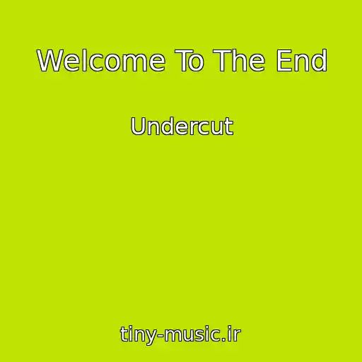 کاور آهنگ Welcome To The End از Undercut