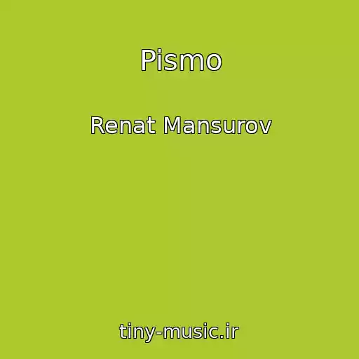 کاور آهنگ Pismo از Renat Mansurov