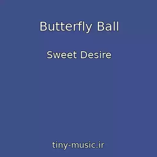 کاور آهنگ Butterfly Ball از Sweet Desire