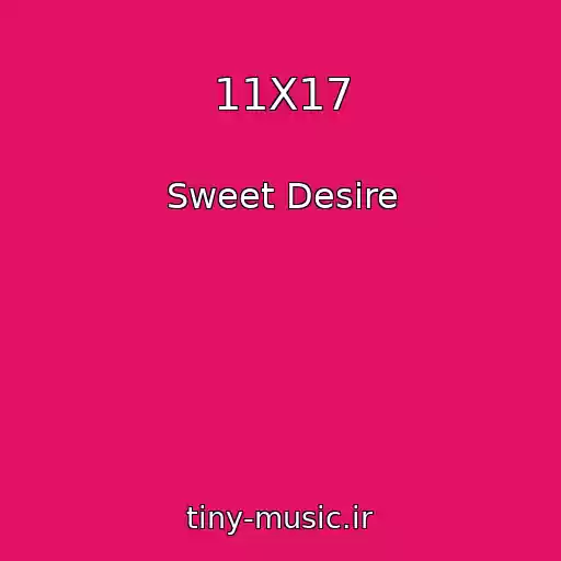 کاور آهنگ 11X17 از Sweet Desire