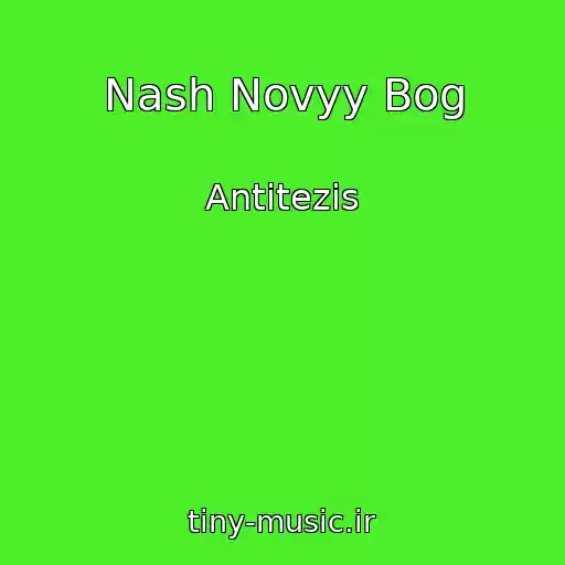 کاور آهنگ Nash Novyy Bog از Antitezis