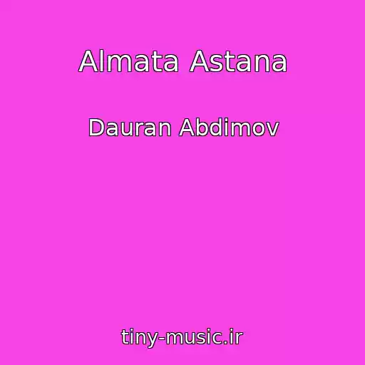 کاور آهنگ Almata Astana از Dauran Abdimov