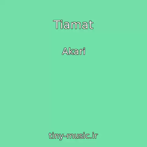 کاور آهنگ Tiamat از Akari