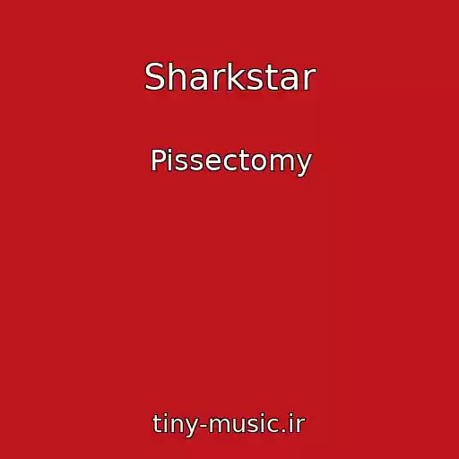 کاور آهنگ Sharkstar از Pissectomy