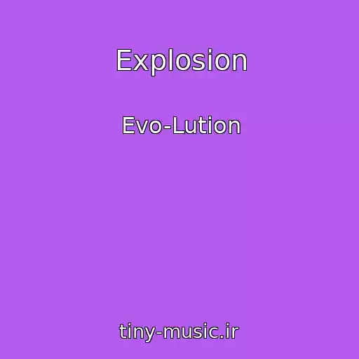 کاور آهنگ Explosion از Evo-Lution