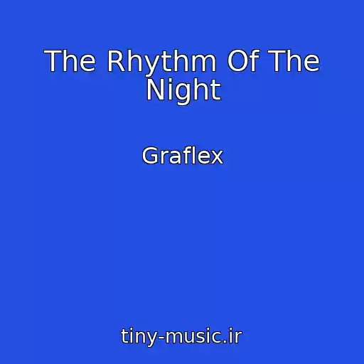 کاور آهنگ The Rhythm Of The Night از Graflex