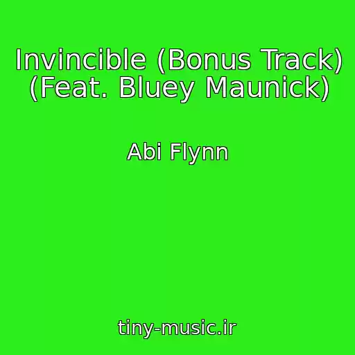کاور آهنگ Invincible (Bonus Track) (Feat. Bluey Maunick) از Abi Flynn