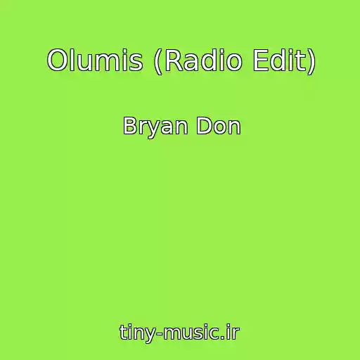 کاور آهنگ Olumis (Radio Edit) از Bryan Don