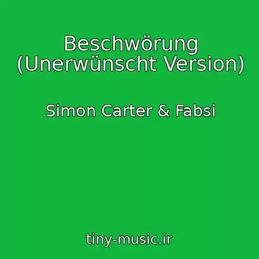 کاور آهنگ Beschwörung (Unerwünscht Version) از Simon Carter & Fabsi