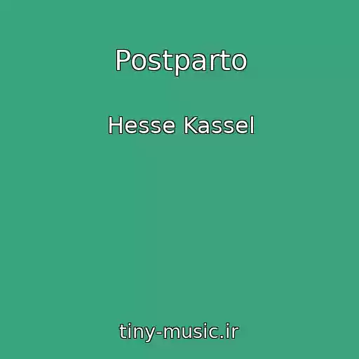 کاور آهنگ Postparto از Hesse Kassel