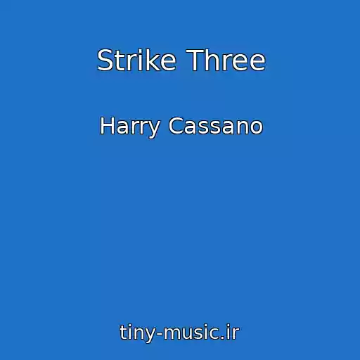 کاور آهنگ Strike Three از Harry Cassano