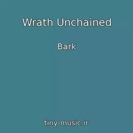 کاور آهنگ Wrath Unchained از Bark