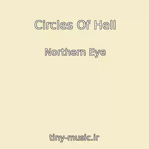 کاور آهنگ Circles Of Hell از Northern Eye