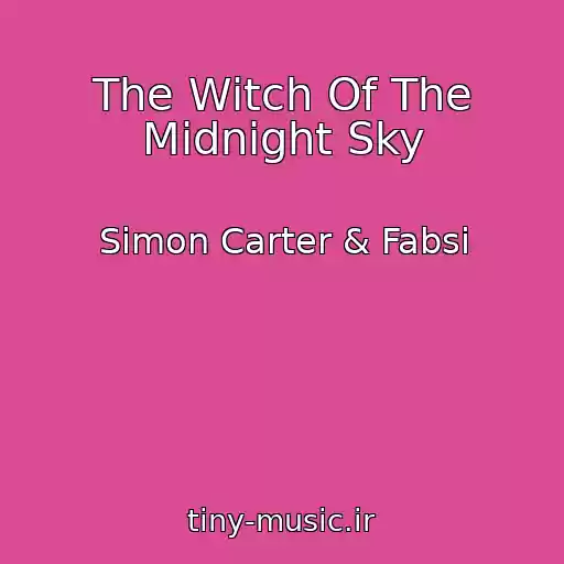 کاور آهنگ The Witch Of The Midnight Sky از Simon Carter & Fabsi