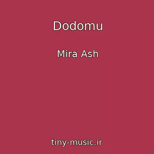 کاور آهنگ Dodomu از Mira Ash