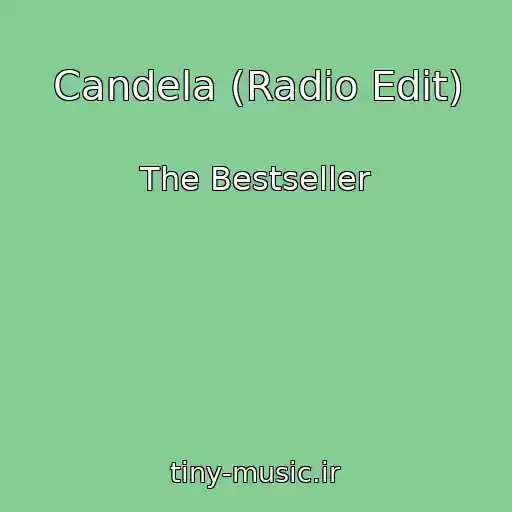 کاور آهنگ Candela (Radio Edit) از The Bestseller