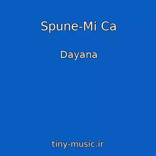 کاور آهنگ Spune-Mi Ca از Dayana