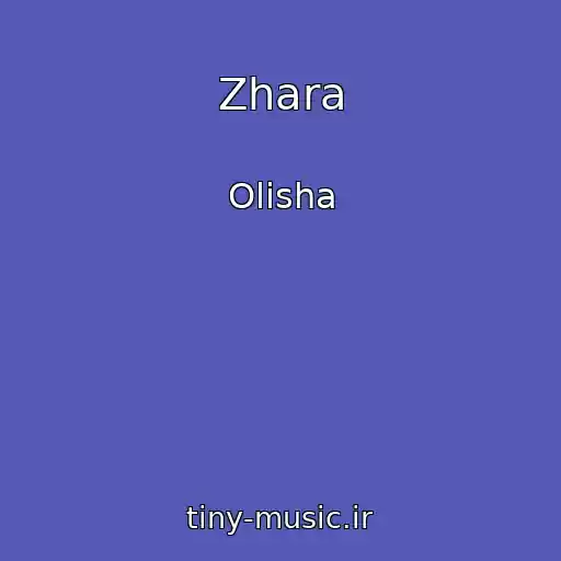 کاور آهنگ Zhara از Olisha
