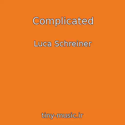 کاور آهنگ Complicated از Luca Schreiner