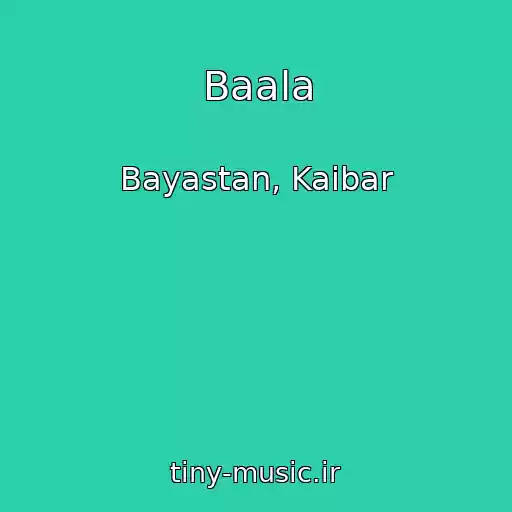 کاور آهنگ Baala از Bayastan, Kaibar