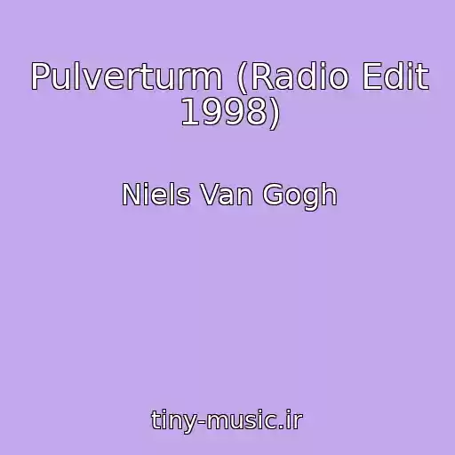 کاور آهنگ Pulverturm (Radio Edit 1998) از Niels Van Gogh