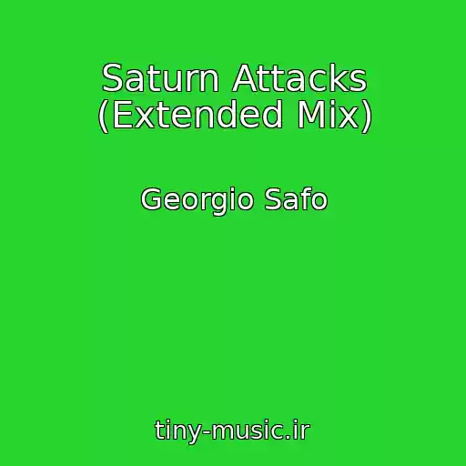 کاور آهنگ Saturn Attacks (Extended Mix) از Georgio Safo