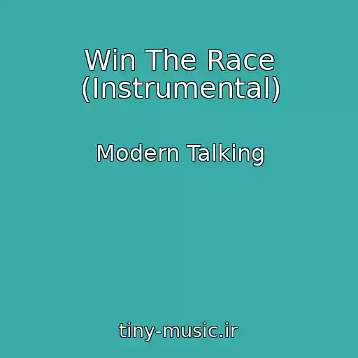 کاور آهنگ Win The Race (Instrumental) از Modern Talking
