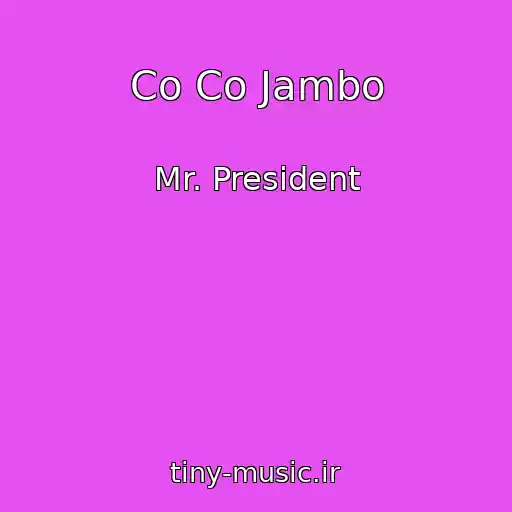 کاور آهنگ Co Co Jambo از Mr. President