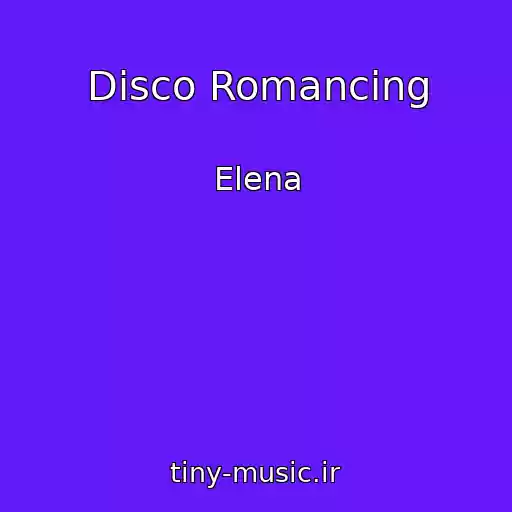 کاور آهنگ Disco Romancing از Elena