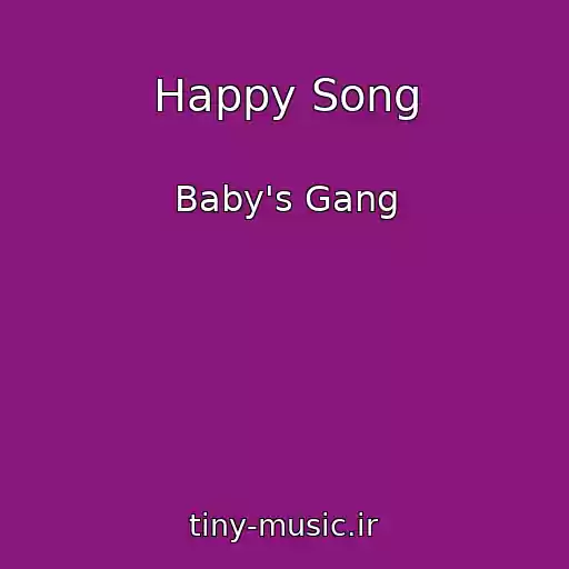 کاور آهنگ Happy Song از Baby's Gang