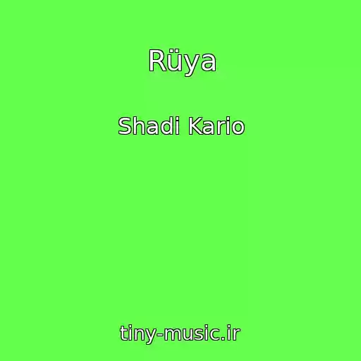 کاور آهنگ Rüya از Shadi Kario