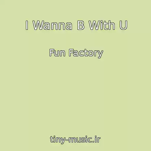 کاور آهنگ I Wanna B With U از Fun Factory