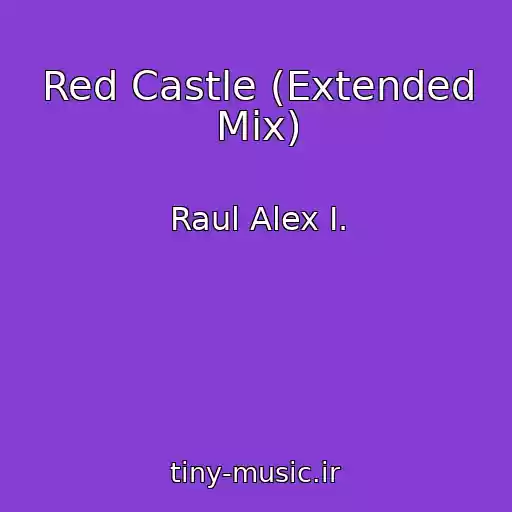 کاور آهنگ Red Castle (Extended Mix) از Raul Alex I.