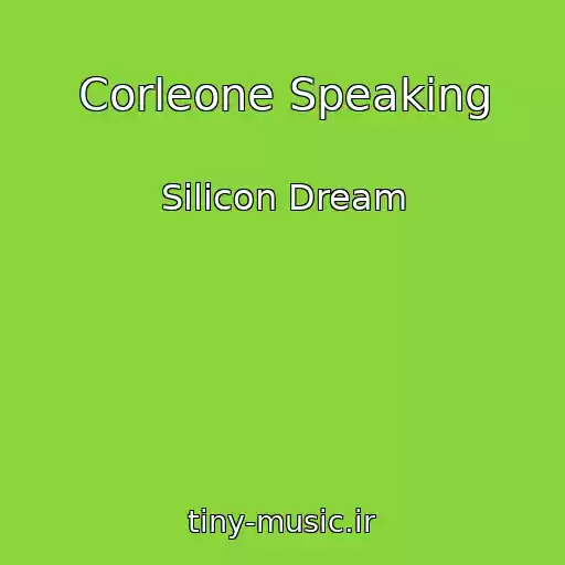 کاور آهنگ Corleone Speaking از Silicon Dream