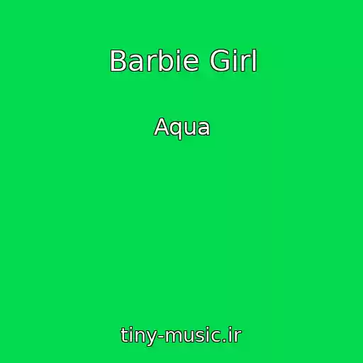 کاور آهنگ Barbie Girl از Aqua
