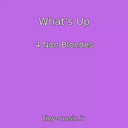 کاور آهنگ What's Up از 4 Non Blondes